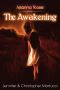 [Arianna Rose 02] • The Awakening